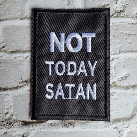 Not Today Satan Funny Embroidered Iron on Patch - Picture 1 of 2